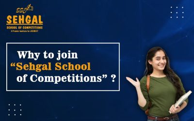 Why to join “Sehgal School of Competitions” ?