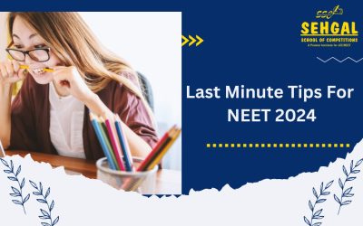 Last Minute Tips For NEET 2024