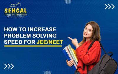 How to Increase Problem Solving Speed for JEE/NEET