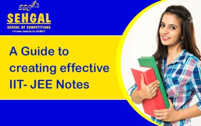 A Guide to creating effective IIT-JEE Notes