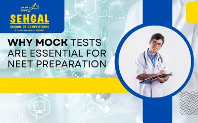 Why Mock Tests Are Essential For NEET Preparation