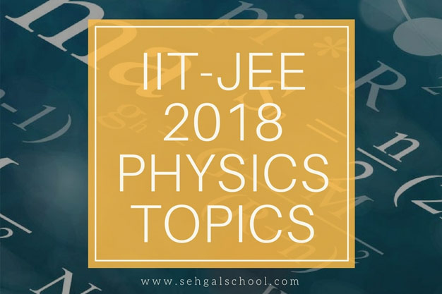 Important Physics Topics to Focus for JEE 2018