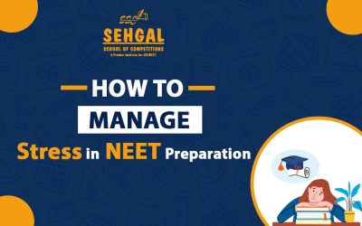 How to Manage Stress in NEET Preparation