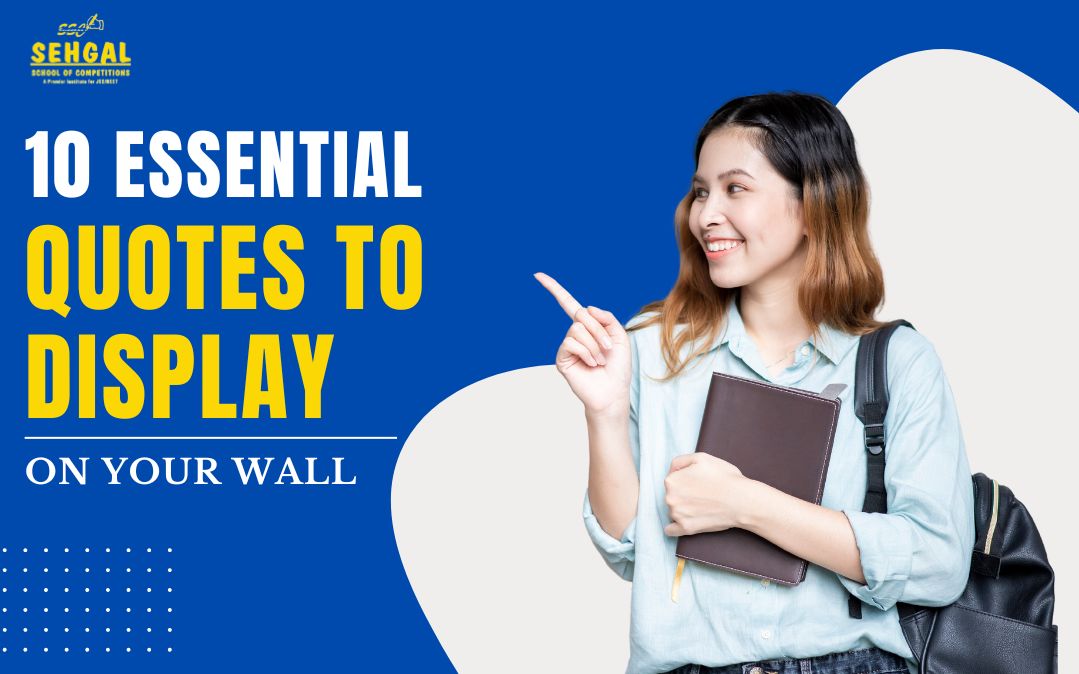 10 Essential Quotes to Display on Your Wall